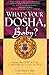 What's Your Dosha, Baby?: Discover the Vedic Way for Compatibility in Life and Love by Lisa Coffey