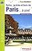 Parcs et Jardins de Paris a Pied 23 Itineraires a Decourvir: FFR.VI12 by