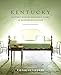 Kentucky: Historic Houses and Horse Farms of Bluegrass Country