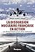 La dissuasion nucléaire française en action: Le dictionnaire d'un récit national by 