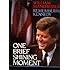 One Brief Shining Moment: Remembering Kennedy