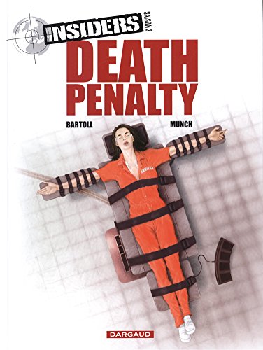 Insiders, Saison 2 Tome 3 : Death penalty by 