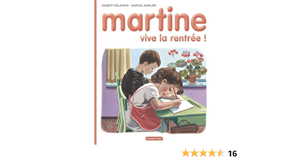 Martine Vive La Rentree Je Commence A Lire Avec Martine 53 French Edition Delaye Gilbert Marlier Marcel 9782203101524 Amazon Com Books