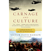 Carnage and Culture: Landmark Battles in the Rise to Western Power book cover