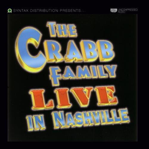Crabb Family Live In Nashville Music