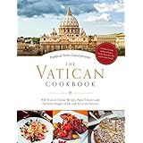 The Vatican Cookbook: Presented by the Pontifical Swiss Guard