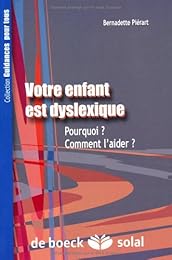 Votre enfant est dyslexique