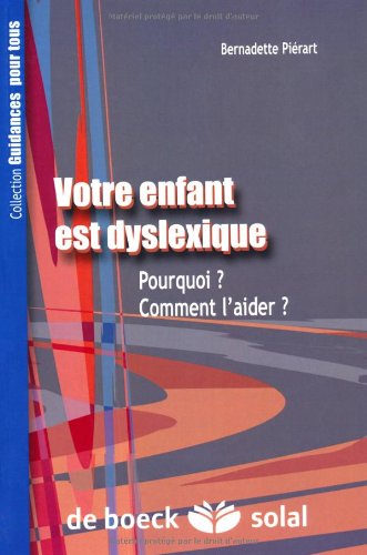 Votre enfant est dyslexique