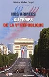 Nos armées au temps de la Ve République by 