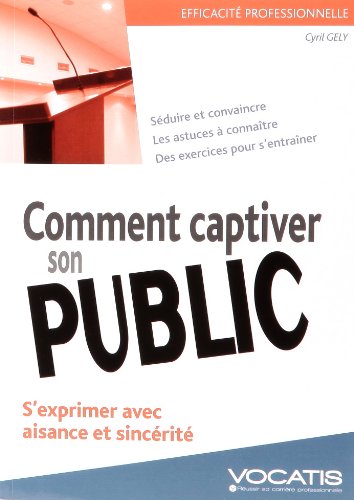 Comment captiver son public