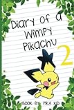 Pokemon Diary of a Wimpy Pikachu Book 2: Legends of the Pokemon Shamans (Ultimate Pokemon Books) (Volume 2)