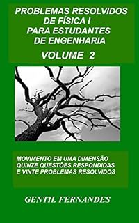Livro PROBLEMAS RESOLVIDOS DE FÍSICA I PARA ESTUDANTES DE ENGENHARIA