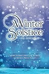 Winter Solstice: Short Stories from the Worlds of KP Novels (Kindle Press Anthologies Book 1)