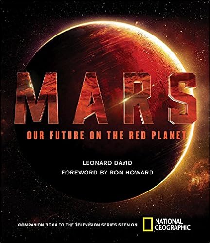 Our Future on the Red Planet - Leonard David