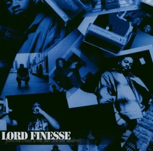 From the Crates to the Files: Lost Sessions by Lord Finesse (2003-09-09)