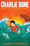 Charlie Bone and the Wilderness Wolf (Children of the Red King)
