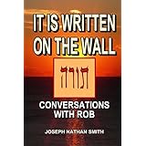 It Is Written on the Wall