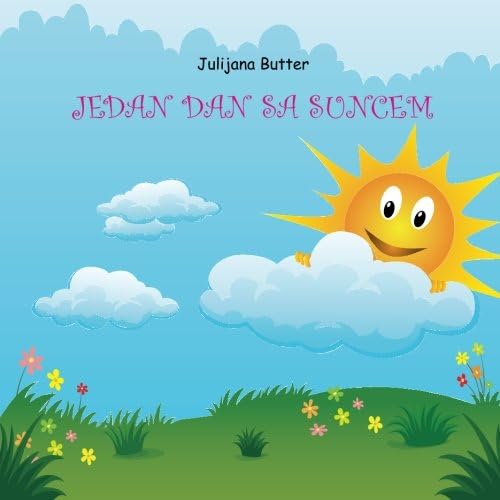 Jedan dan sa suncem (Serbian Edition)