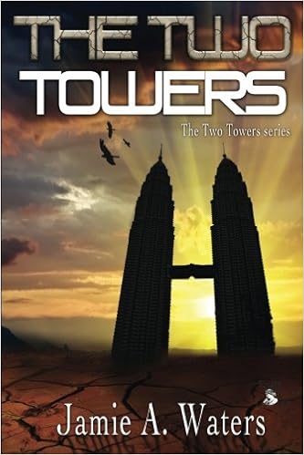 The Two Towers The Two Towers Series Volume 1 Waters Jamie A 9781771278218 Amazon Com Books