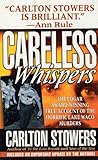 Careless Whispers (St. Martin's True Crime Classics)