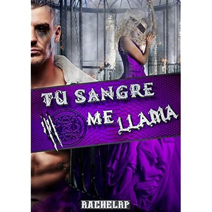 Tu sangre me llama (Hermanos Banes nº 2) de Rachel RP