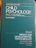 Handbook of Child Psychology 4th Edition Volume 2INFANCY AND DEVELOPMENTAL PSYCHOBIOLOGY