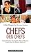 Chefs des chefs by 