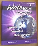 Hardcover Writing with POWER Grade 7 (Texas Teacher Wraparound Edition Language Composition 21st Century Skills, Language Composition 21 Century Skills) Book