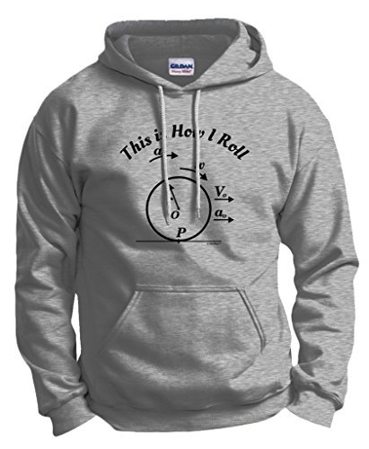 This is How I Roll Funny Science STEM Physics Nerd Hoodie Sweatshirt Large Ash