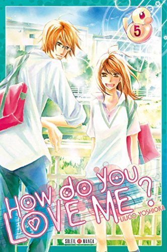 How do you love me ?