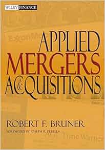 Applied Mergers And Acquisitions Robert F Bruner Joseph