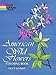 American Wild Flowers Coloring Book (Dover Flower Coloring Books)