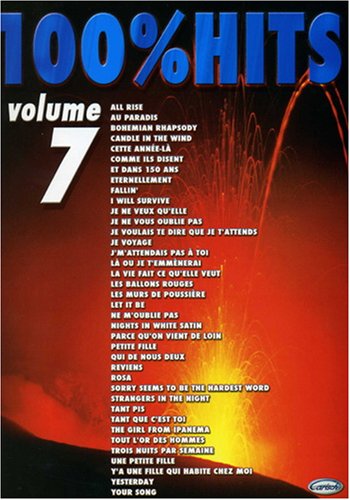 100% Hits, Volume 7 Piano, Voix, Guitare by Divers Auteurs