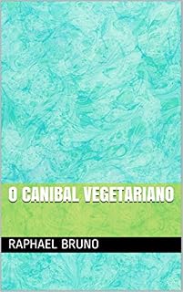 Livro O CANIBAL VEGETARIANO (SEGUNDA)