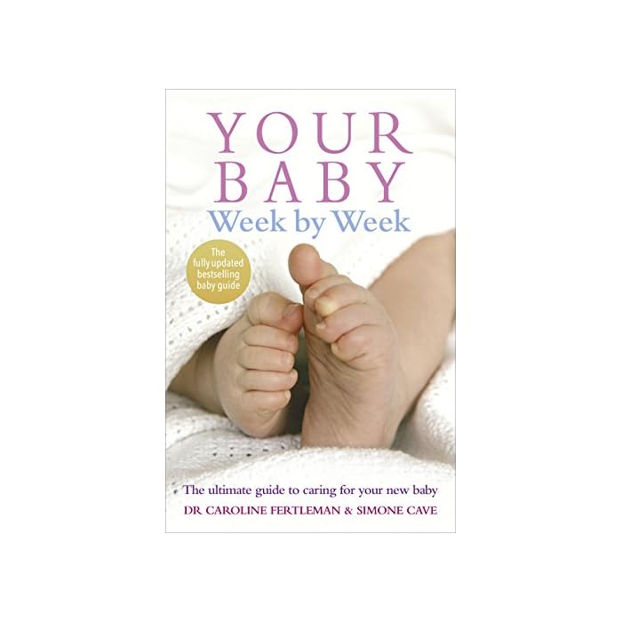 Buy Your Baby Week By Week The ultimate guide to caring for your new