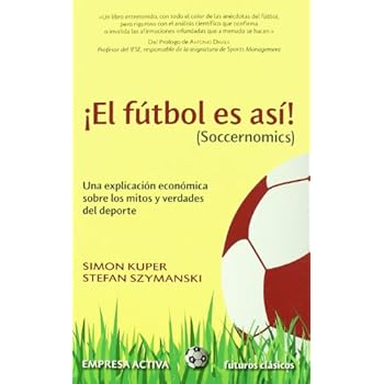 El fútbol es así (Futuros clásicos) El fútbol es así (Futuros clásicos)