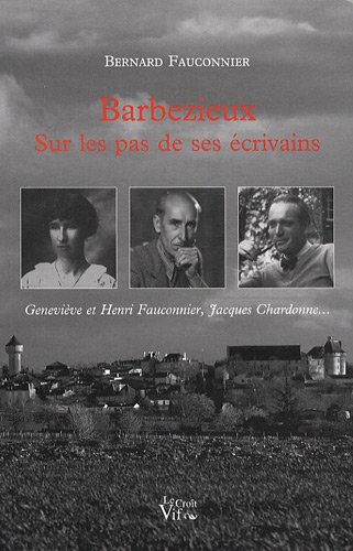 Barbezieux, sur les pas de ses écrivains