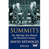 Summits: Six Meetings That Shaped the Twentieth Century