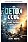Livro O código detox. Decifre o código para a liberdade digital, emocional e mental