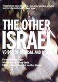 Front cover for the book The Other Israel: Voices of Refusal and Dissent by Roane Carey