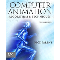 Computer Animation: Algorithms and Techniques