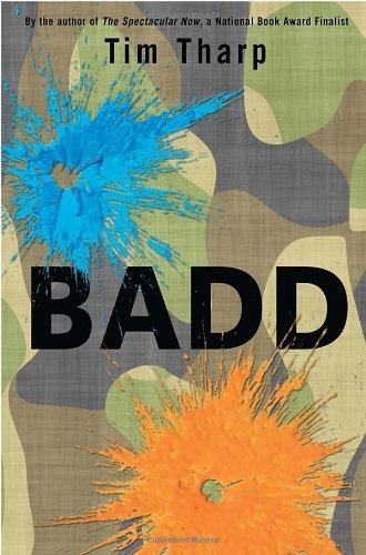 Badd by Tim Tharp (2012-01-10)