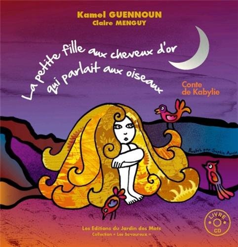 La  petite fille aux cheveux d'or qui parlait aux oiseaux