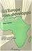 Et l'Europe sous-développa l'Afrique : Analyse historique et politique du sous développement by 