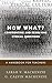 Now What? Confronting and Resolving Ethical Questions: A Handbook for Teachers