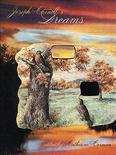 Joseph Cornell's Theater of the Mind: Selected Diaries, Letters