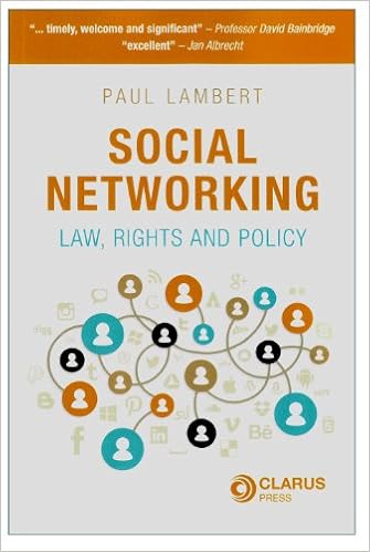 Social Networking Law Rights And Policy Paul Lambert - 