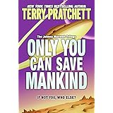 Only You Can Save Mankind (Johnny Maxwell Trilogy, 1)