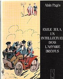 Émile Zola, un intellectuel dans l'affaire Dreyfus