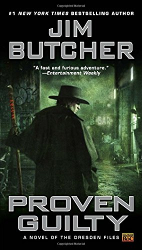 Proven Guilty (The Dresden Files, #8)